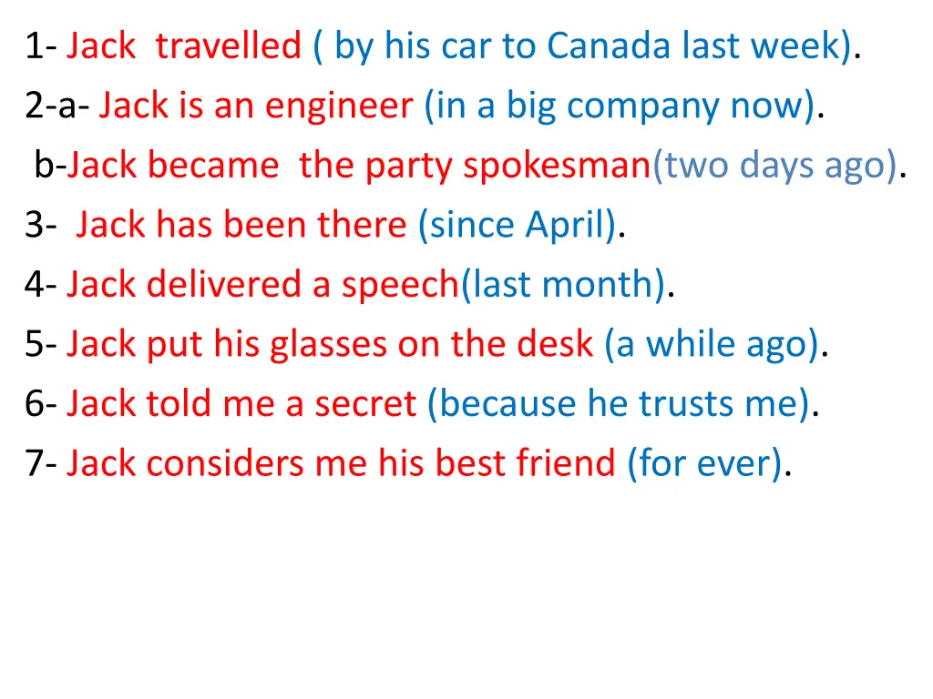 1 jack travelled by his car to canada last week