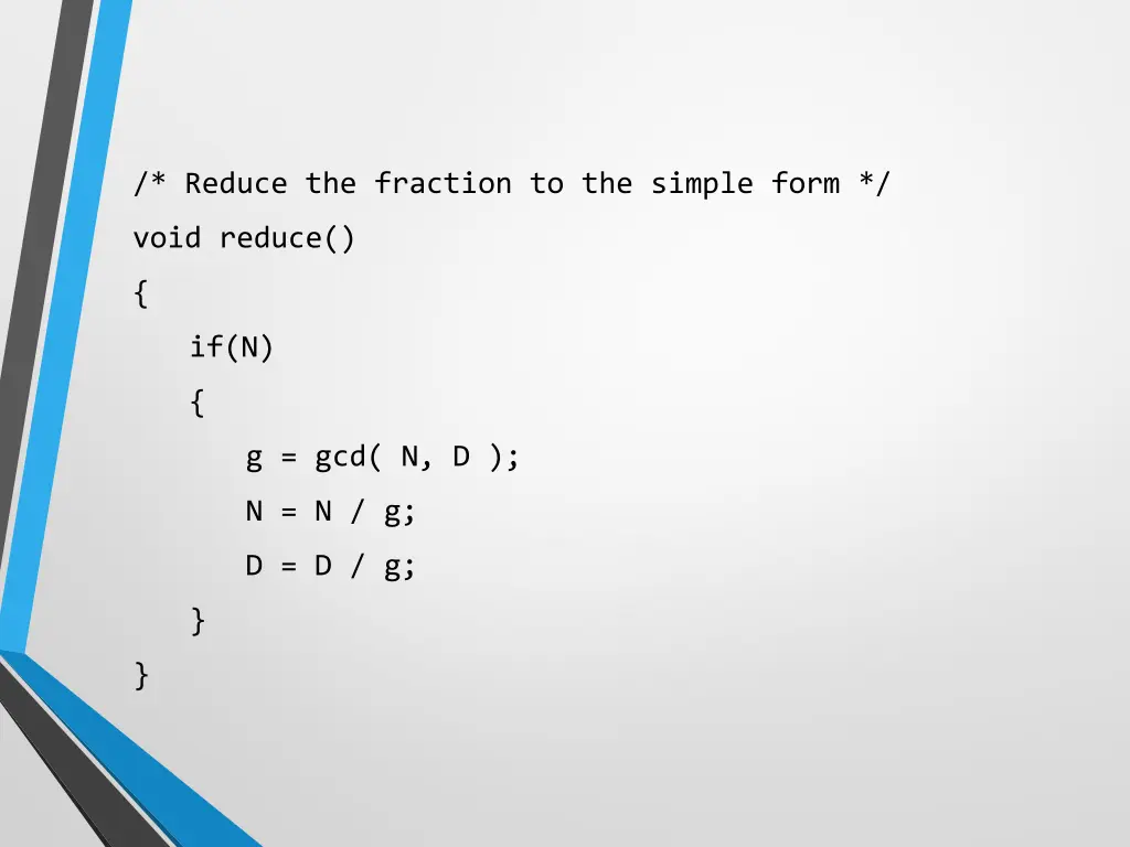 reduce the fraction to the simple form
