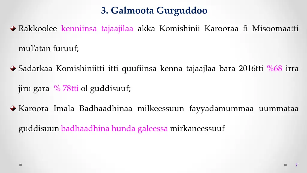 3 galmoota gurguddoo