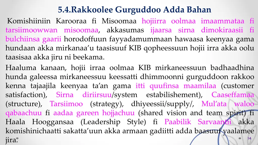 5 4 rakkoolee gurguddoo adda bahan komishiiniin