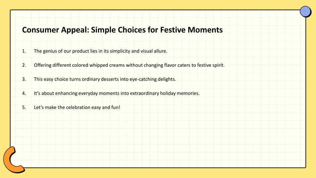 consumer appeal simple choices for festive moments