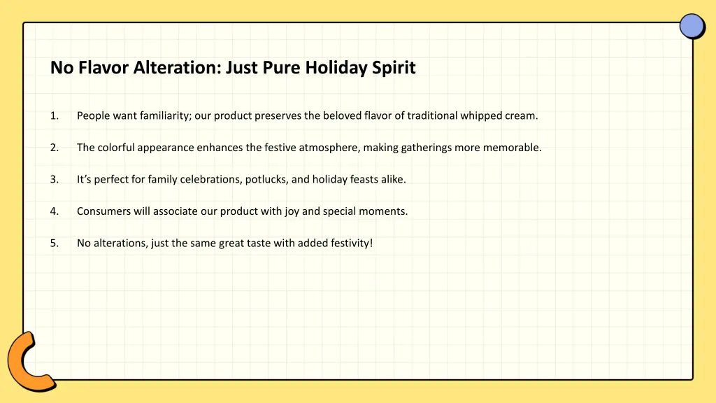 no flavor alteration just pure holiday spirit