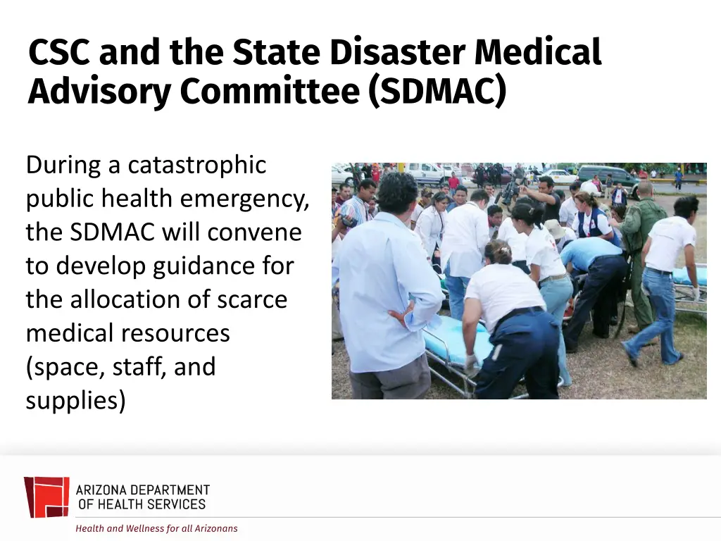 csc and the state disaster medical advisory