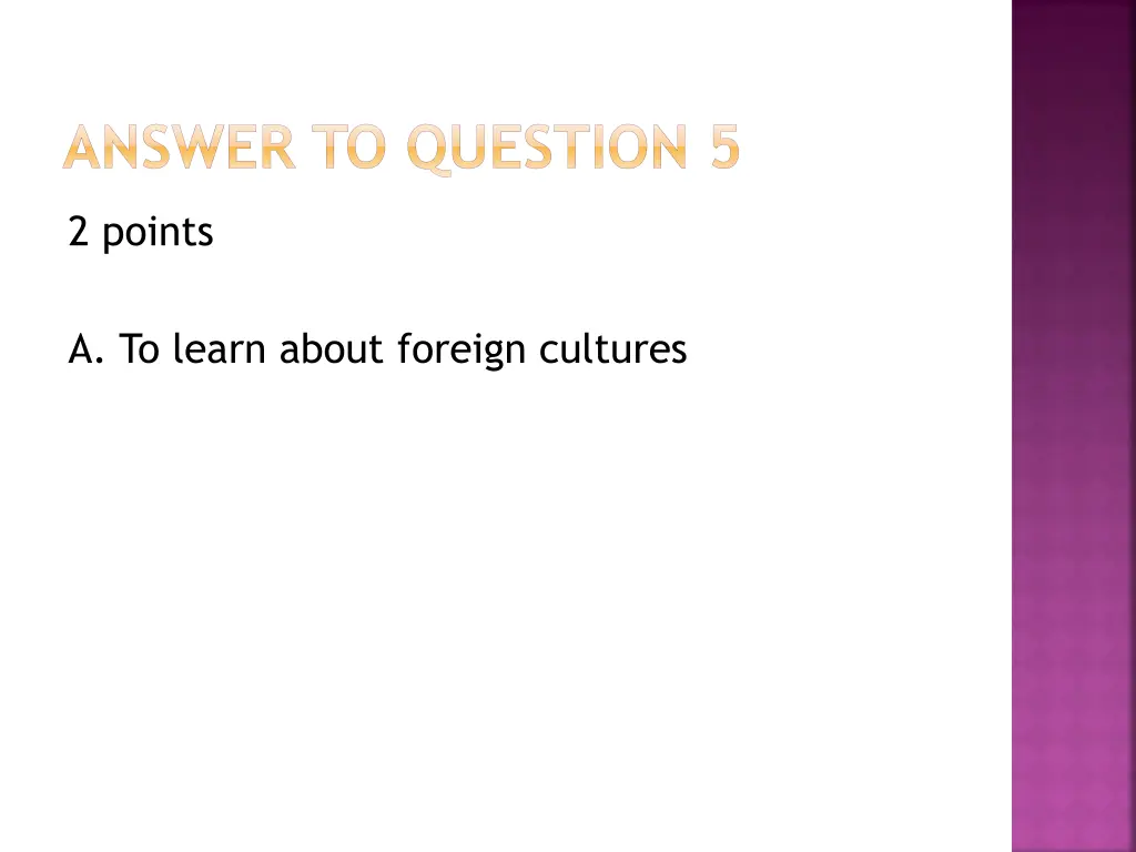 answer to question 5
