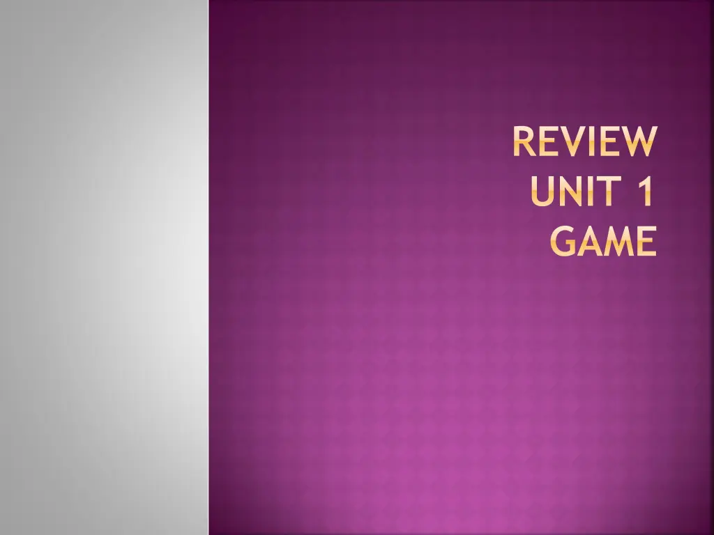 review unit 1 game