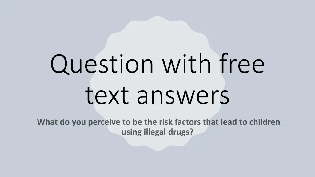 question with free text answers