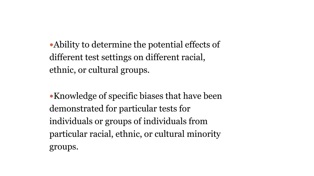 ability to determine the potential effects