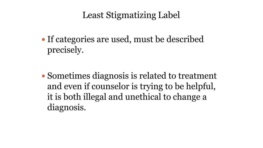 least stigmatizinglabel