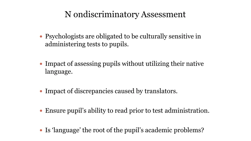 n ondiscriminatory assessment