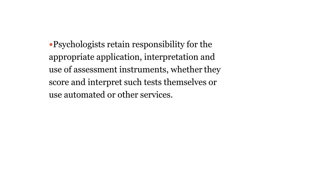 psychologists retain responsibility