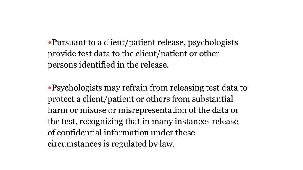 pursuant to a client patient release