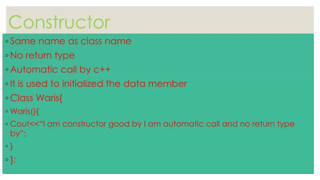 constructor same name as class name no return