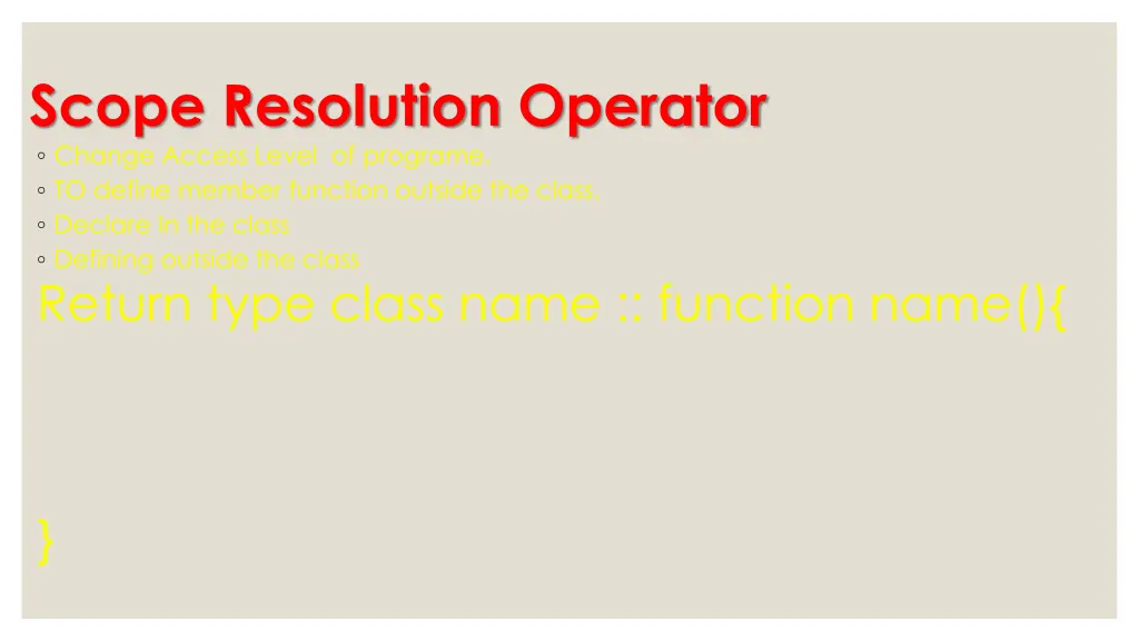 scope resolution operator change access level