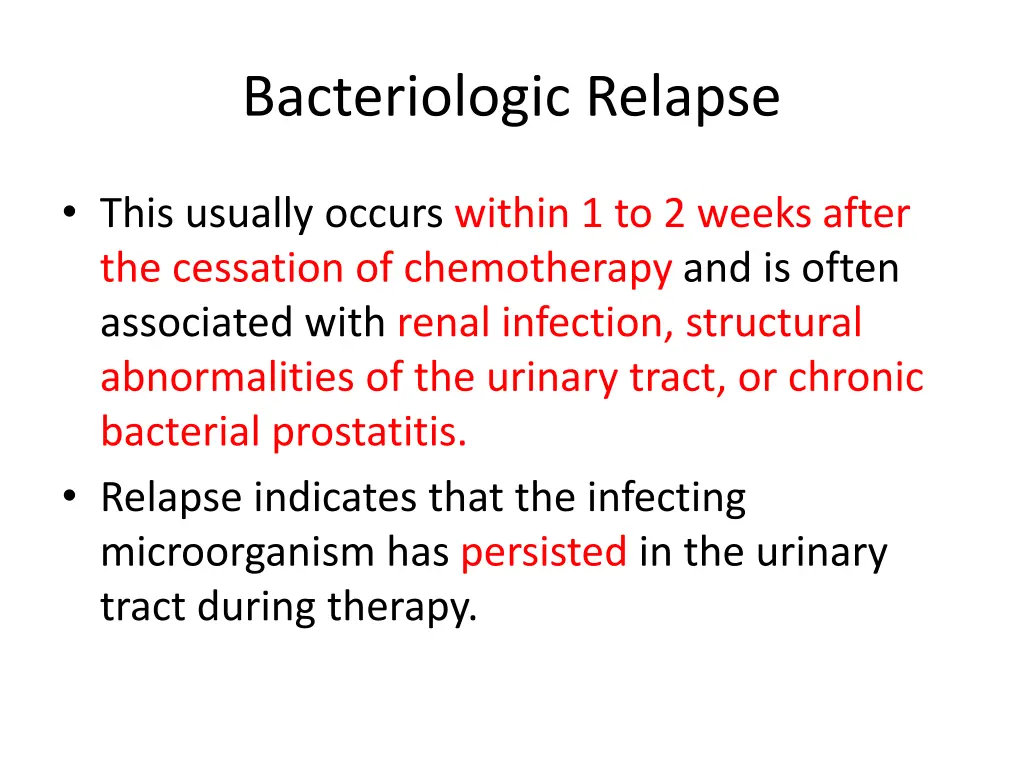 bacteriologic relapse