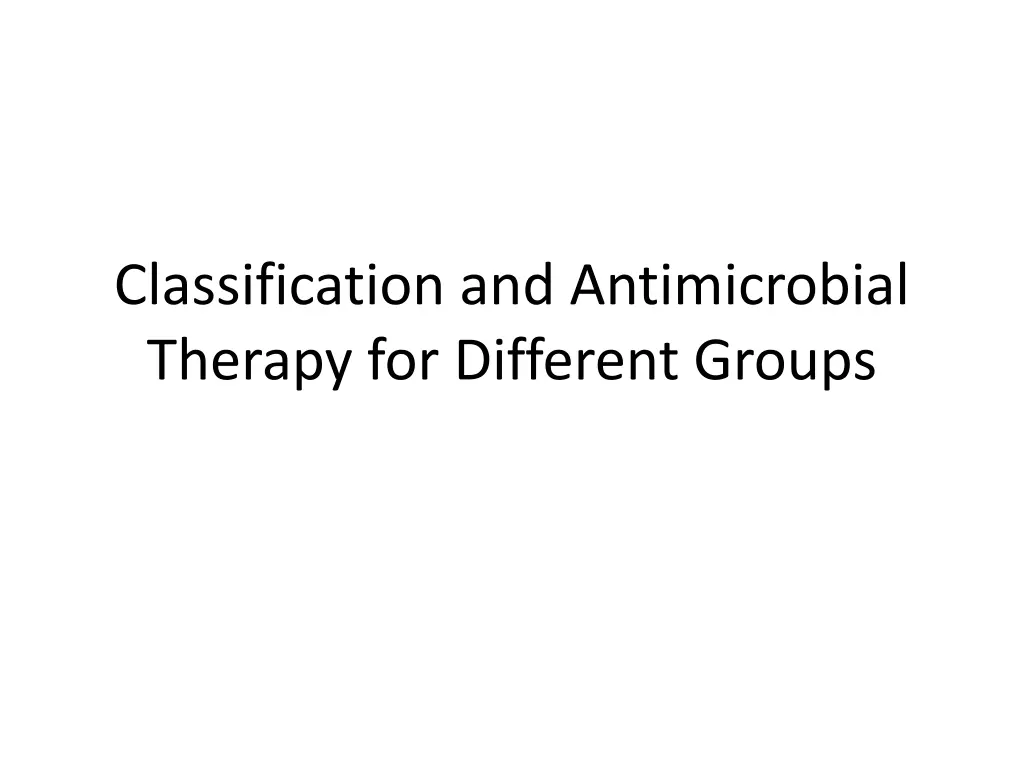 classification and antimicrobial therapy