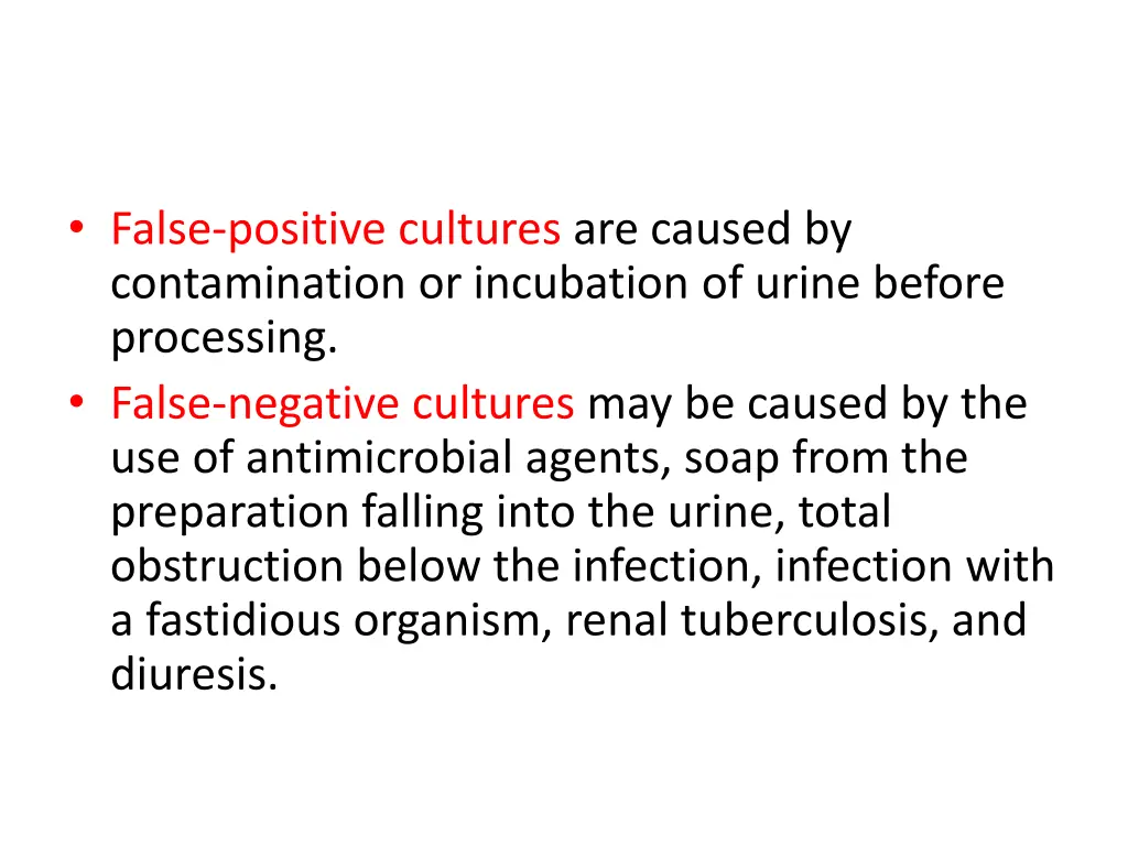 false positive cultures are caused