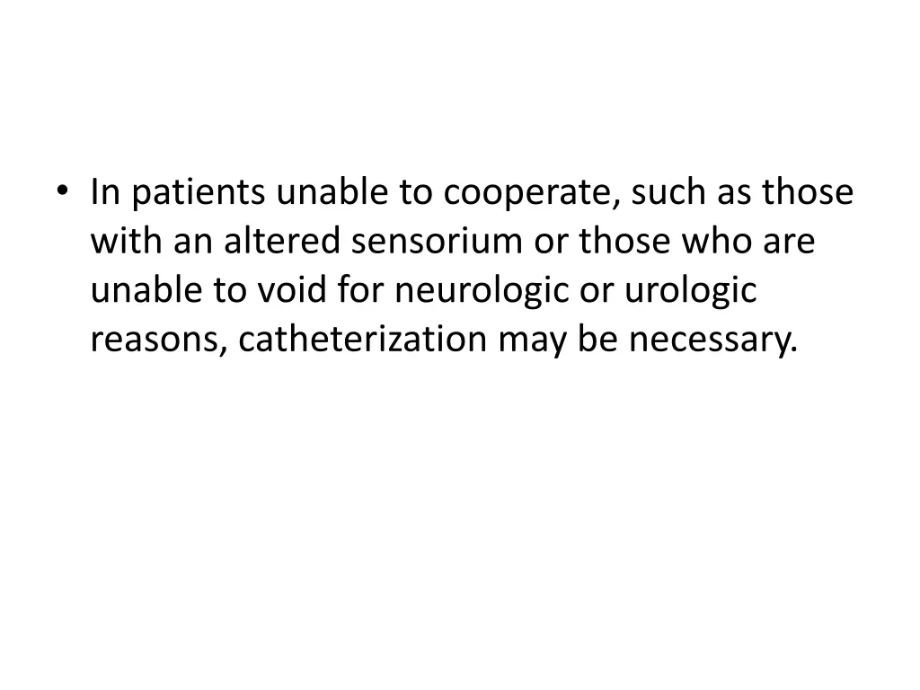 in patients unable to cooperate such as those