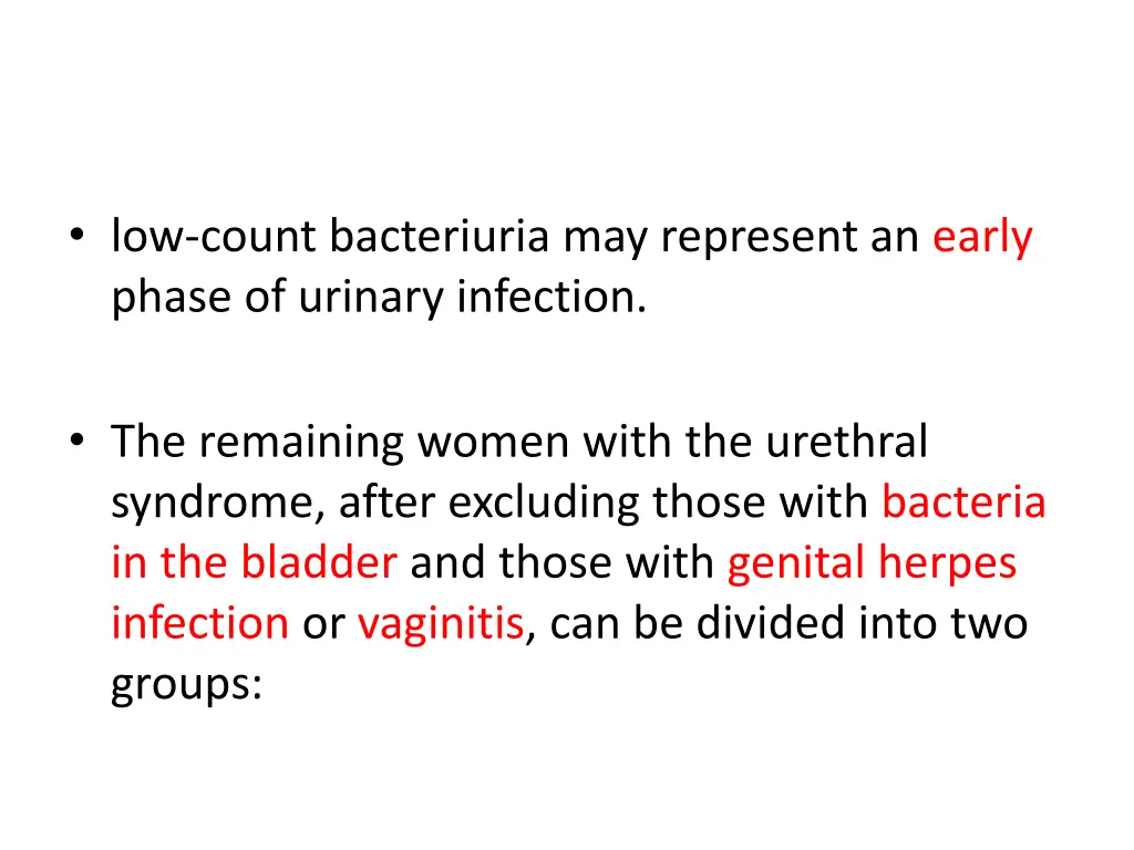 low count bacteriuria may represent an early