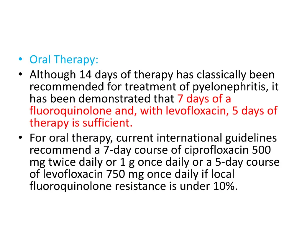 oral therapy although 14 days of therapy