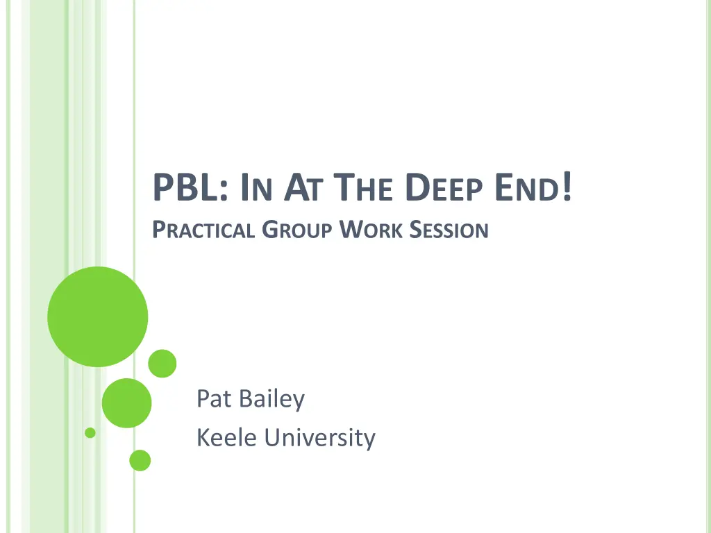pbl i n a t t he d eep e nd p ractical g roup