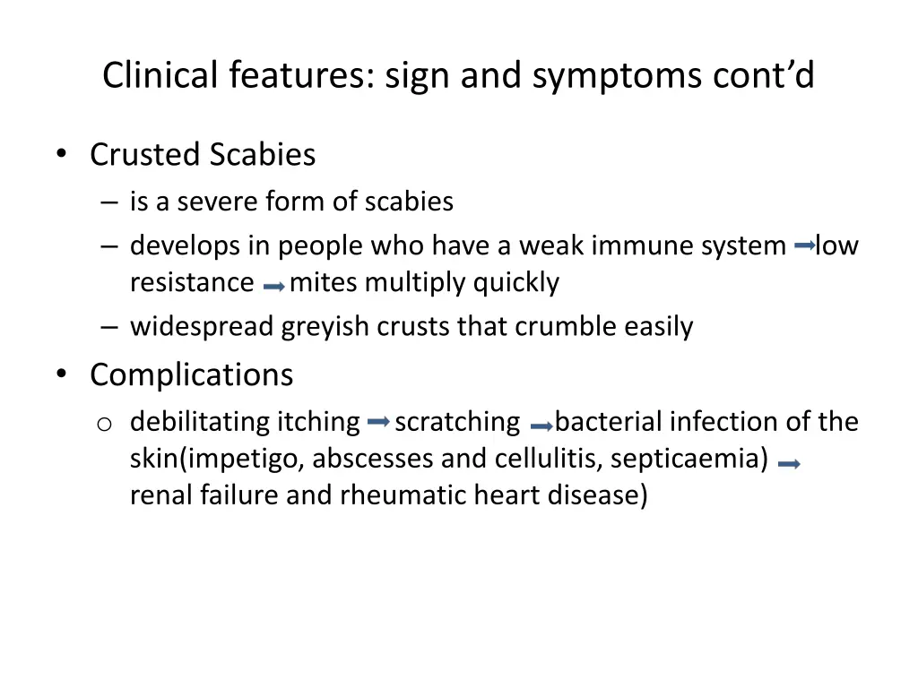 clinical features sign and symptoms cont d