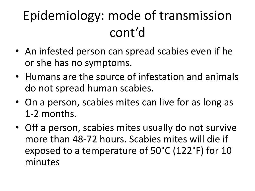 epidemiology mode of transmission cont