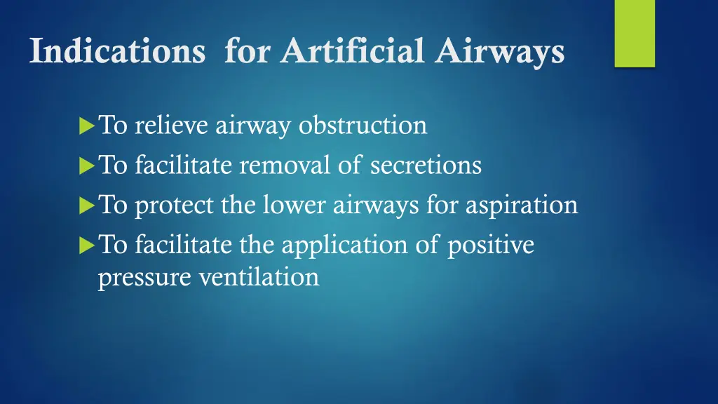 indications for artificial airways