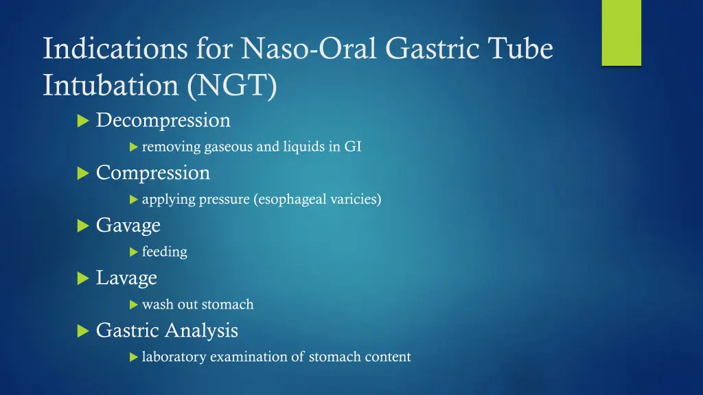 indications for naso oral gastric tube intubation