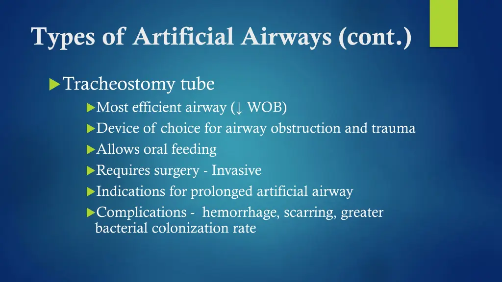 types of artificial airways cont 1