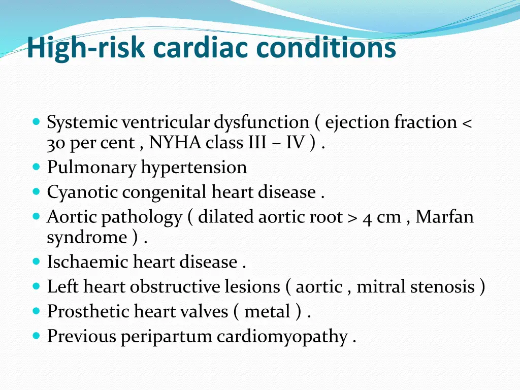 high risk cardiac conditions