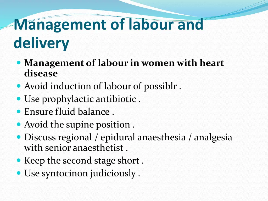 management of labour and delivery