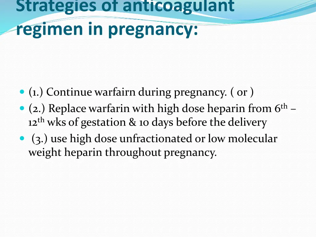 strategies of anticoagulant regimen in pregnancy