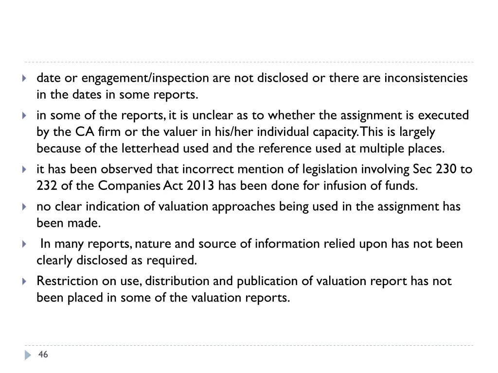 date or engagement inspection are not disclosed