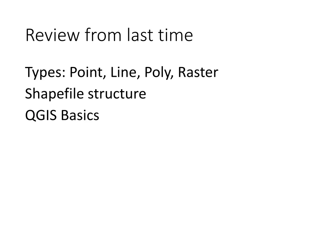 review from last time