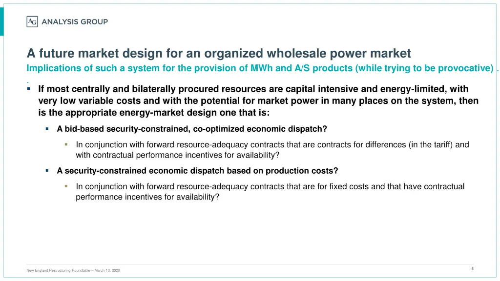 a future market design for an organized wholesale 2