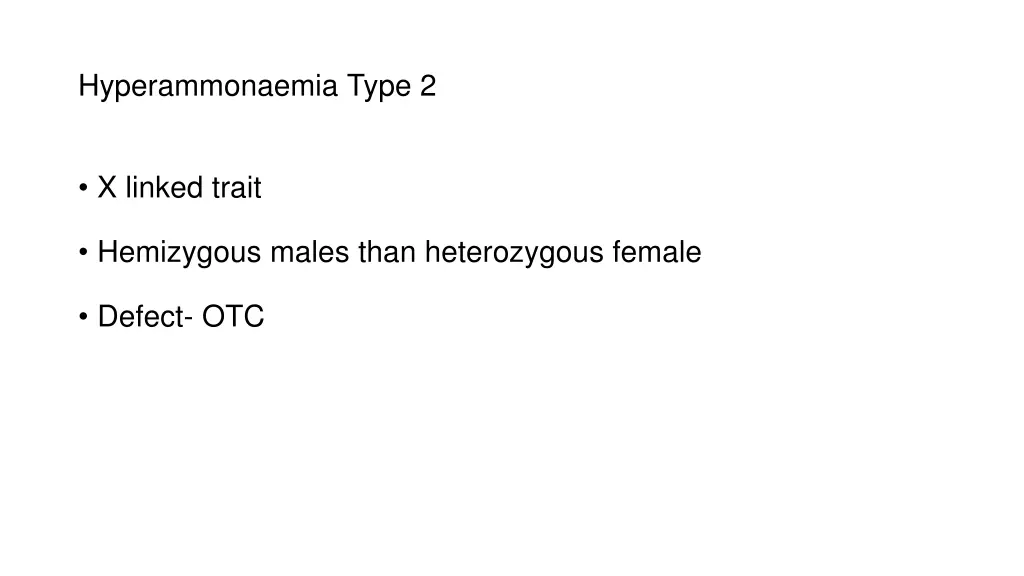 hyperammonaemia type 2