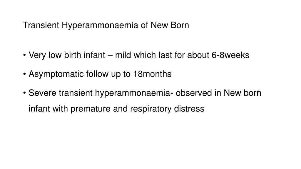 transient hyperammonaemia of new born