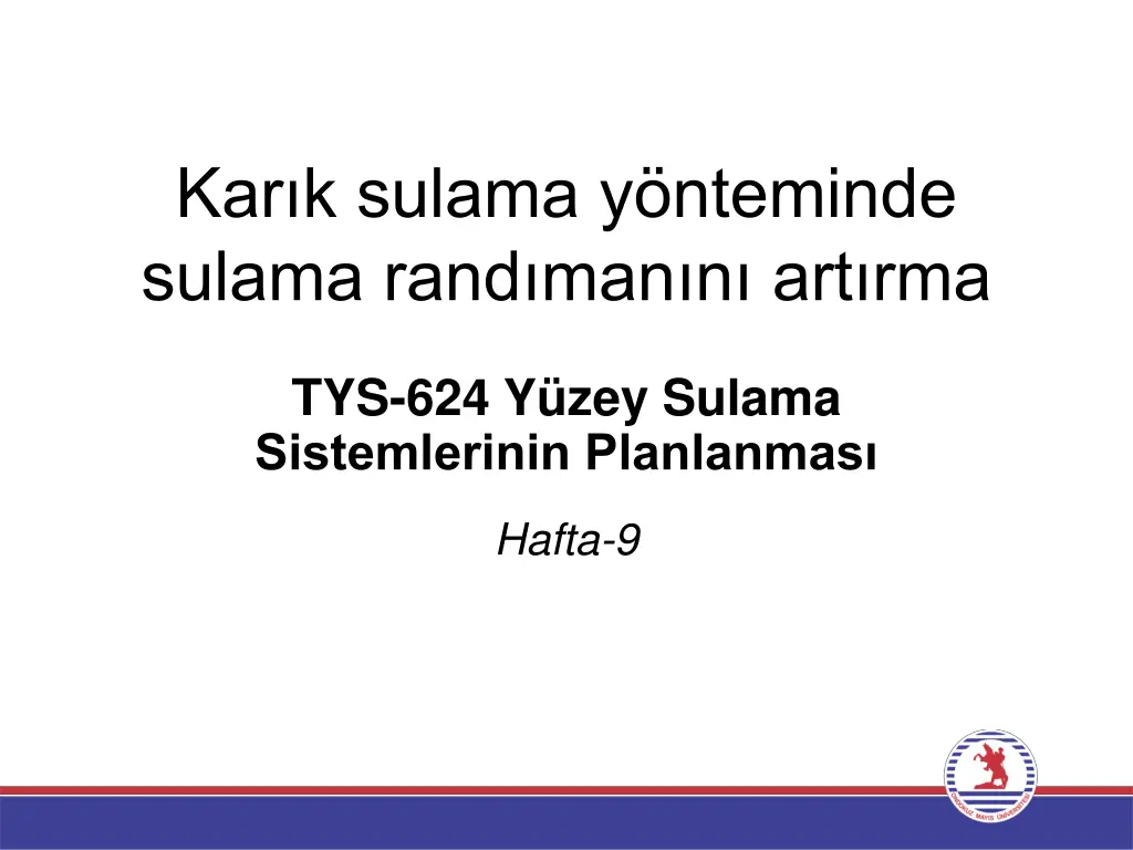 kar k sulama y nteminde sulama rand man n art rma