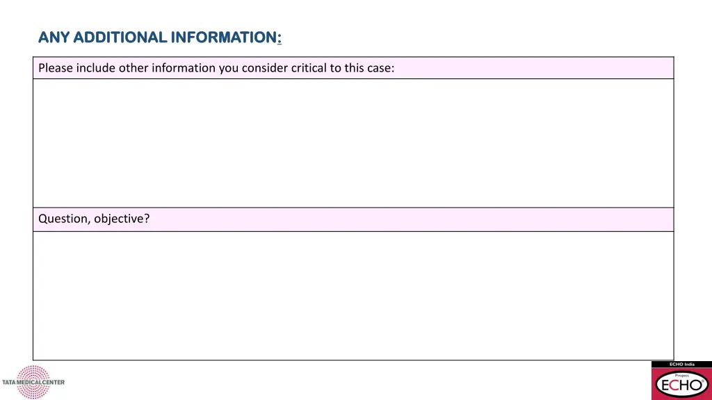 any additional information any additional