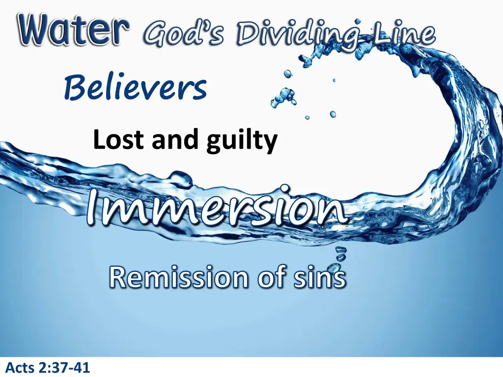 believers lost and guilty immersion