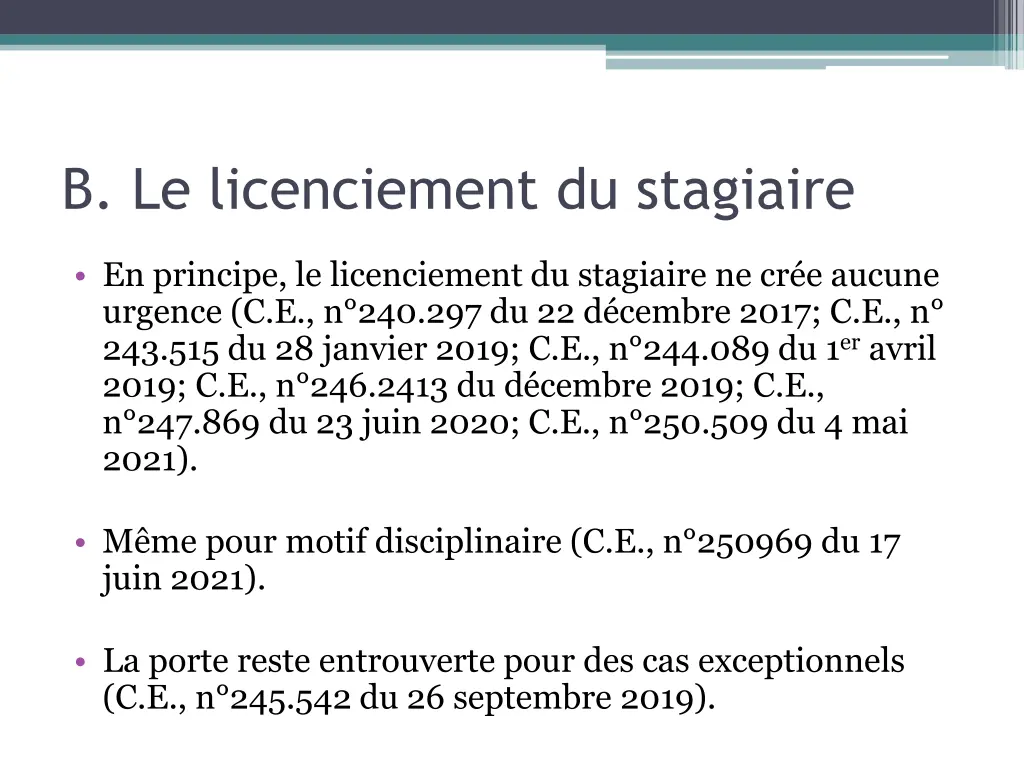 b le licenciement du stagiaire