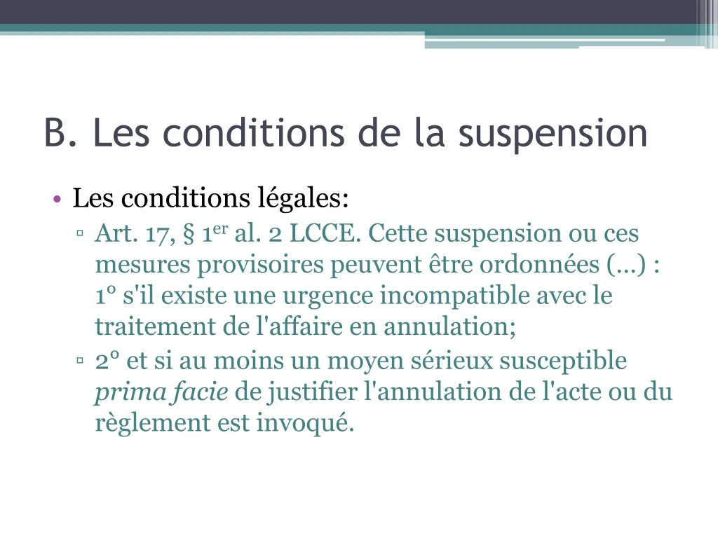 b les conditions de la suspension