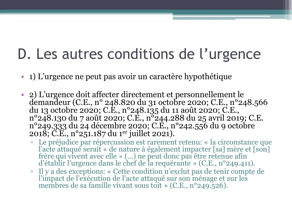 d les autres conditions de l urgence