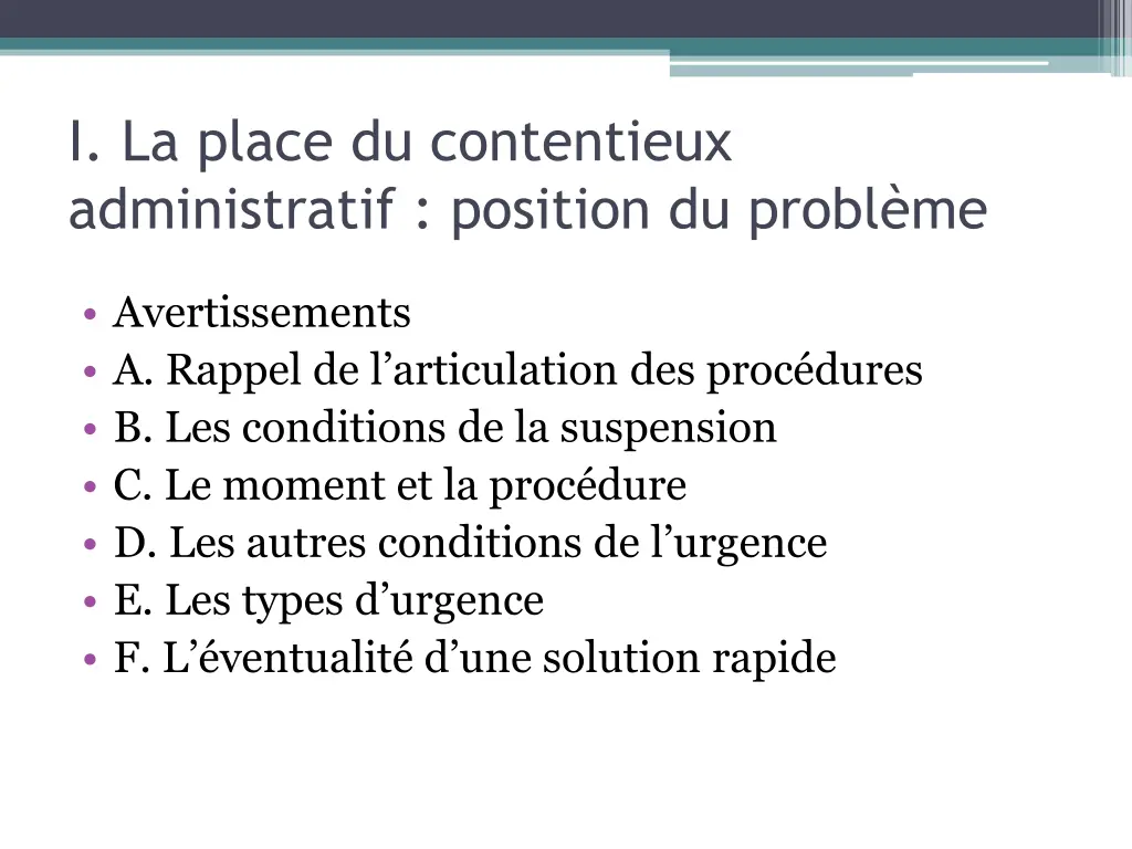 i la place du contentieux administratif position 1