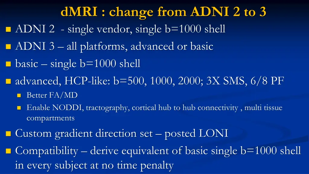 dmri change from adni 2 to 3 adni 2 single vendor