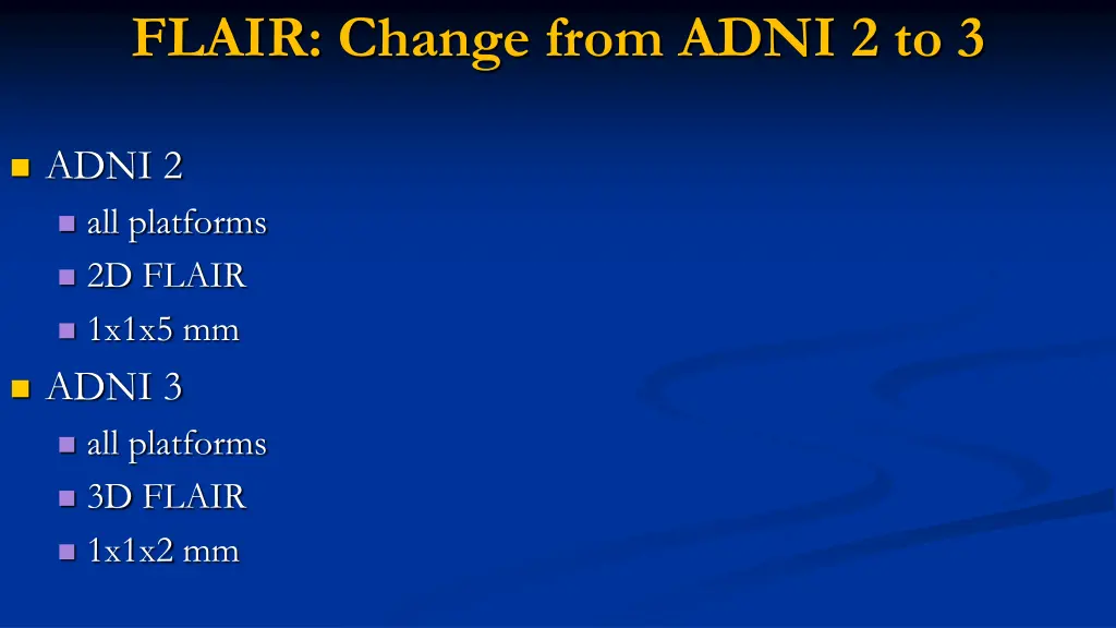 flair change from adni 2 to 3