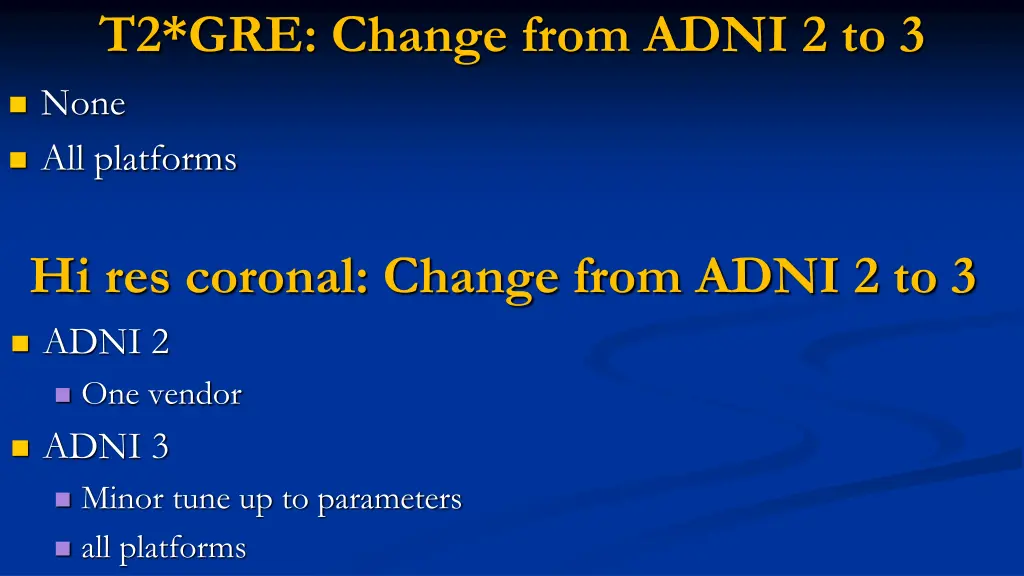 t2 gre change from adni 2 to 3