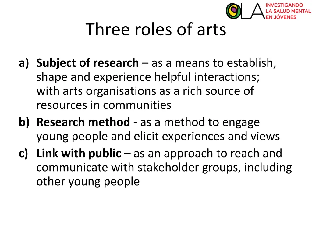 three roles of arts
