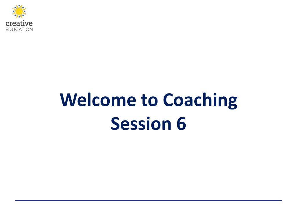 welcome to coaching session 6