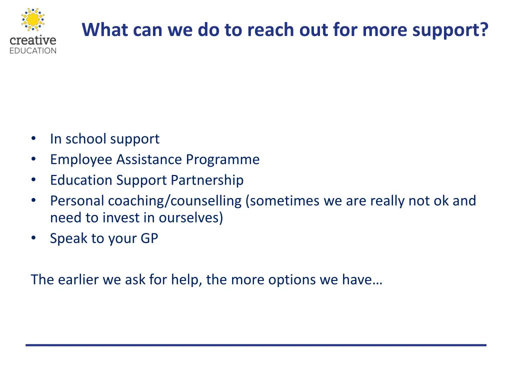 what can we do to reach out for more support
